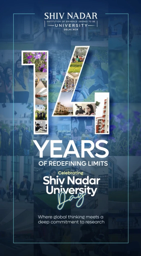 Shiv Nadar University anniversary creative featuring students, campus facilities, research, and academic achievements
